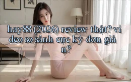 hay88 (2026) review thật video so sánh cực kỳ đơn giản