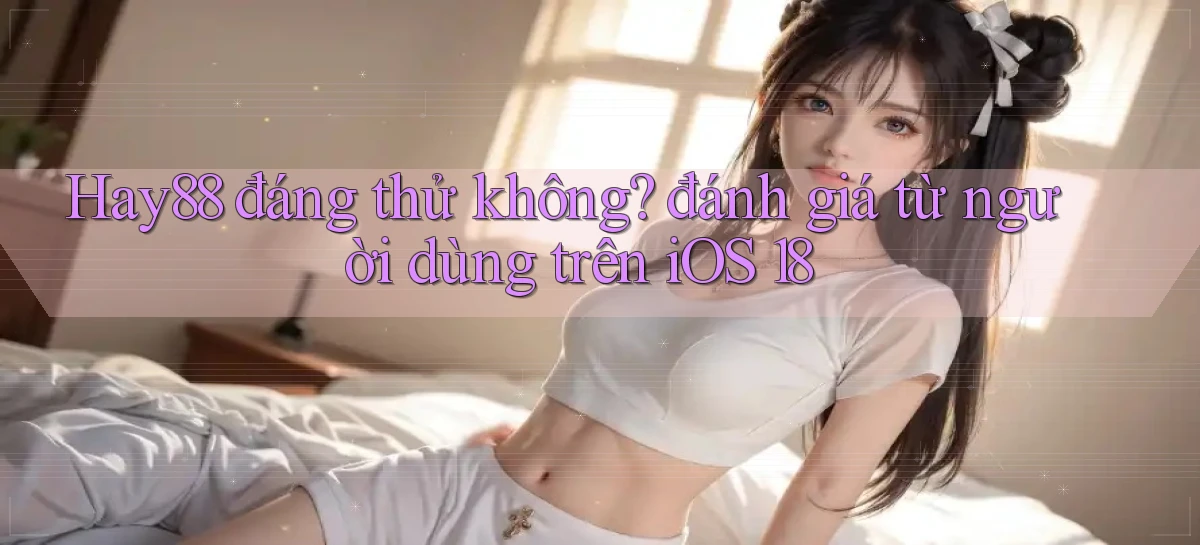 hay88   Link Mới   Chơi Và Tải App