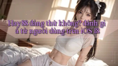Hay88 đáng thử không đánh giá từ người dùng trên iOS 18