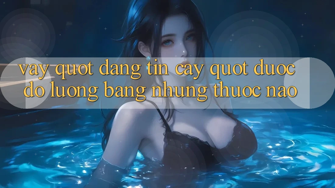 Vậy, " Đáng Tin Cậy" Được Đo Lường Bằng Những Thước Nào?